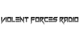 Violent Forces Radio