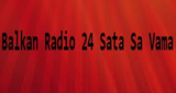 Balkan Radio 24 Sata Sa Vama