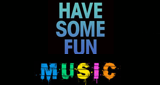 Have Some Fun Music