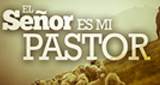 El Señor es mi Pastor