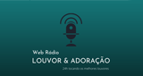 Rádio Louvor & Adoração